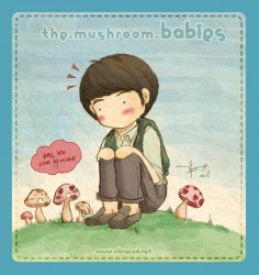 Mushroom Babies